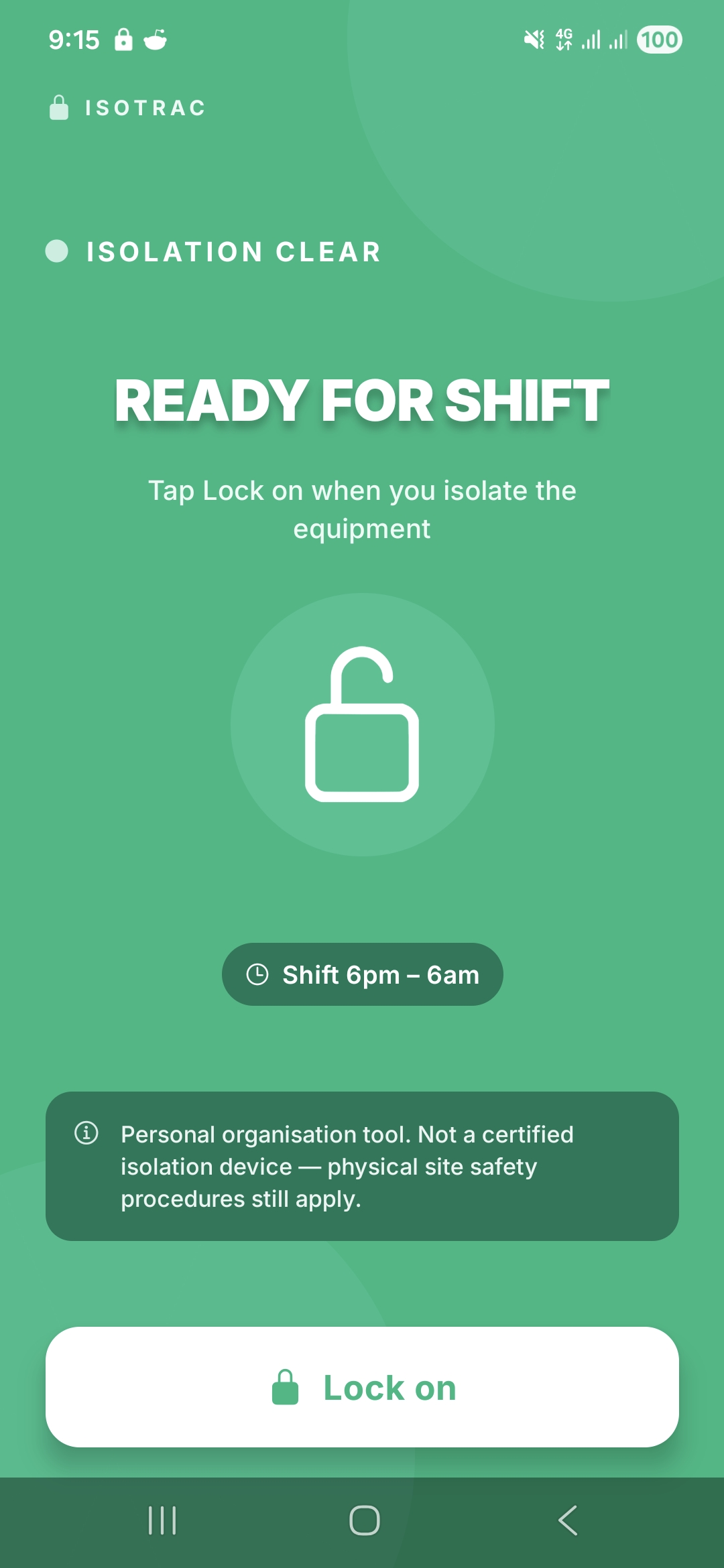 ShiftCore Isotrac lock-active green screen, ISOLATION CLEAR, READY FOR SHIFT, Lock On button